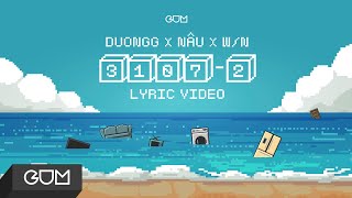 31072  DuongG x NÂU x WN  OFFICIAL LYRICS VIDEO [upl. by Yemarej]