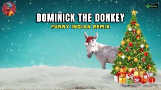 Dominick the Donkey Funny Indian Christmas Remix  Vindaloo Singh [upl. by Helman]