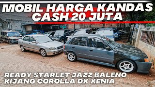 STARLET BEKAS MURAH HARGA CUMA 20 JUTAAN PILIH MOBIL SESUAI SELERA KALIAN [upl. by Lydie]