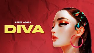 ABEER ARORA  DIVA Official Audio  Latest Punjabi Songs [upl. by Aleda]