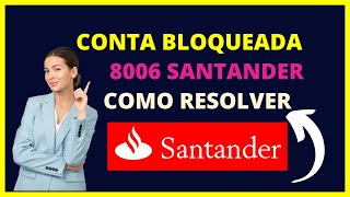 Santander conta bloqueada 8006 como Resolver erro 8006 [upl. by Freytag]