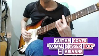 Guitar Cover quotKomm süsser Todquot  ARIANNE [upl. by Obau991]