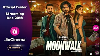 Moonwalk  Official Trailer  Anshumaan Pushkar Samir Kochhar Nidhi Singh  JioCinema Premium [upl. by Winshell]