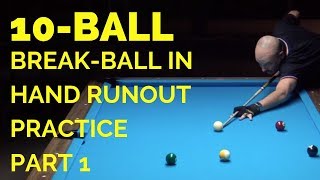 10BALL BREAK AND BALL IN HAND RUNOUT PRACTICE wUSA PRO MAX EBERLE  PART 1 [upl. by Anasxor130]