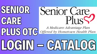 Senior Care Plus OTC Login Catalog ⏬👇 [upl. by Bigod338]