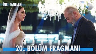 İnci Taneleri 20 Bölüm Fragmanı  31 EKİM PERŞEMBE [upl. by Onin]