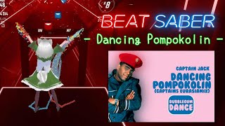 BeatSaberFullTracking Captain Jack  Dancing Pompokolin [upl. by Tildie]