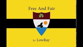 Free And Fair  Liberland Nation Anthem [upl. by Chirlin42]