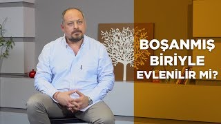 BOŞANMIŞ BİRİYLE EVLENİLİR Mİ  Tuna Tüner [upl. by Asilet]