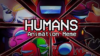 『 HUMANS  animatiom meme 』▶ VS Imposter V4 FNF Animation◀  TW [upl. by Nakada]