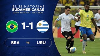 BRAZIL VS URUGUAY  1  1  ELIMINATORIAS SUDAMERICANAS COPA MUNDIAL FIFA 2026 [upl. by Anhsirk]