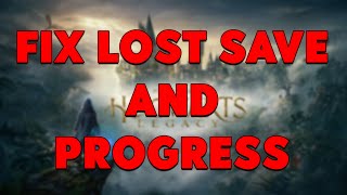 Hogwarts Legacy Fix Lost Save and Progress [upl. by Jemma612]