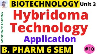 Hybridoma TechnologyApplicationBiotechnologyUnit 3 B Pharmacy 6 SemLect10 [upl. by Antonia]