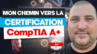 Équilibre Famille et IT  Mon Chemin vers la Certification CompTIA A [upl. by Jepson60]