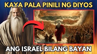 ITO PALA ANG DAHILAN KAYA HINIRANG NG DIYOS ANG ISRAEL [upl. by Lseil]