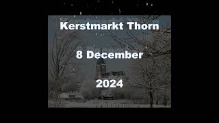 Kerstmarkt Thorn [upl. by Kreit]