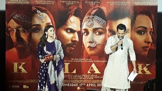 KALANK Trailer Launch  Alia Bhatt Varun Dhawan Madhuri Dixit Sanjay Dutt [upl. by Moira]