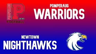 Newtown Nighthawks vs Pomperaug Warriors  7th Grade NFN Week 2 [upl. by Orianna710]