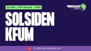 Eliteserien Solsiden  KFUM [upl. by Alvy]