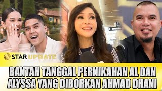 MAIA ESTIANTY BANTAH TANGGAL PERNIKAHAN AL DAN ALYSSA YANG DIBORKAN AHMAD DHANI  STAR UPDATE [upl. by Etolas]