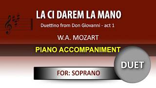 La ci darem la mano  Karaoke piano  Wolfgang Amadeus Mozart  For SOPRANO [upl. by Ellatsirhc898]