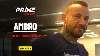 PRIME AMBRO Dzień z zawodnikiem PRIME SHOW MMA [upl. by Jamill]