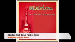 Misirlou  Dick Dale amp The DelTones  Bass Backing Track NO BASS [upl. by Noeht696]