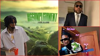 Alkaline  Accomplishment Never Look Handout Vybz Kartel 60 Off Ticket Artist Get Put Pon Shelf [upl. by Fiden]