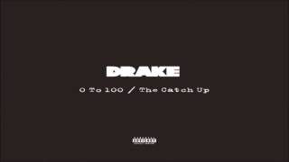 Drake  0 to 100The Catch Up Clean [upl. by Alysa]