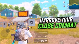 Top 5 Drills To Improve Close Combat  PUBG MOBILE [upl. by Atirb160]