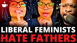 Liberal Feminists Shame Loving Fathers With Daughters  The Coffee Pod [upl. by Audrit]