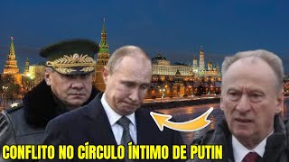 CONFLITO EXPLODE NO GOVERNO DE PUTIN BRIGA ENTRE SHOYGU E PATRUSHEV PODE ABALAR O KREMLIN [upl. by Aicilev447]