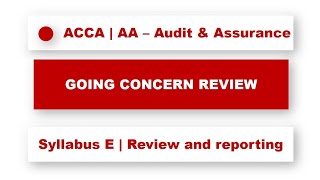 ACCA F8  Going concern review  acca auditing assurance [upl. by Studner]