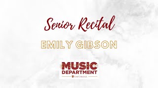 Senior Recital Emily Gibson [upl. by Ellen]