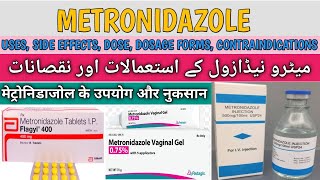 Metronidazole Uses Side effects Dose Dosage Forms Contraindications Dr Ahmed Bukhari [upl. by Renita]