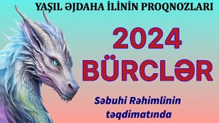 BÜRCLƏR 2024cü İLDƏ [upl. by Yllah]