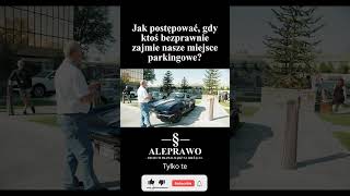 Jak postępować gdy ktoś bezprawnie zajmie nasze miejsce parkingowe prawo parking samochód [upl. by Cirilla]