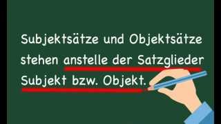 Objektsatz und Subjektsatz Merkmale Bildung amp Gebrauch [upl. by Enneles]