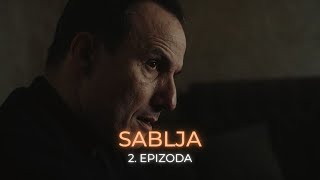 Sablja 2 epizoda  Uvodi se vanredno stanje sadržaj epizode [upl. by Seabrooke]