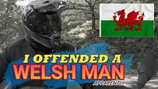 Did I offend a Welsh Man [upl. by Ronna]