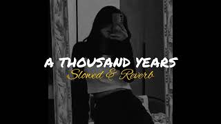 Christina Perri  A thousand years Slowed amp Reverb [upl. by Deyes]