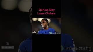 Raheem Sterling may leave Chelsea [upl. by Wernsman]