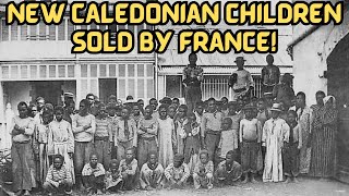 New Caledonias Kanak Children Kidnapped and Sold by French Slave Traders [upl. by Aynor548]