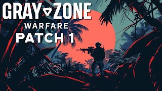 Gray Zone Warfare Patch 1 Preview  Is It Any Good [upl. by Jeno]