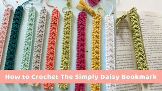 How to Crochet the Simply Daisy Bookmark Pattern  Great for Beginner Crocheters and Book Lovers [upl. by Xylia]