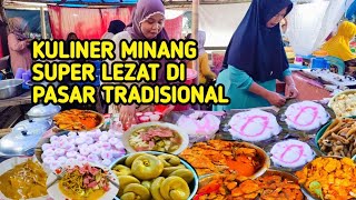 BERBURU KULINER MINANG YANG LEZAT DI PASAR BALAI RABAA PADANG GANTIANG SUMATERA BARAT [upl. by Narf116]