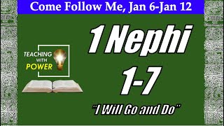 Come Follow Me 1 Nephi 17 “I Will Go and Doquot Jan 6Jan 12 2020 [upl. by Nnylorac8]