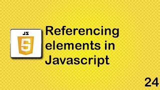 JavaScript beginner tutorial 24  referencing elements in JavaScript [upl. by Harv]