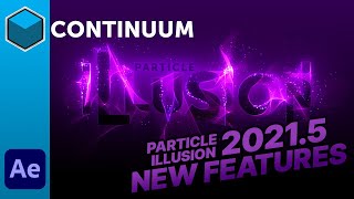 Boris FX Continuum 20215 New Features in Particle Illusion [upl. by Sessler]