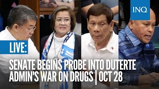 LIVE Senate begins probe into Duterte admins war on drugs  Oct 28 [upl. by Zacharias953]